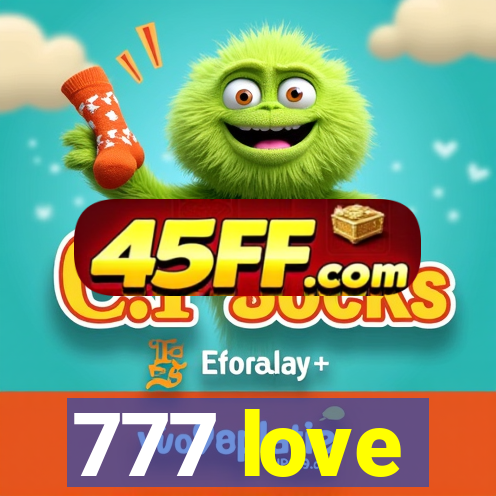 777 love